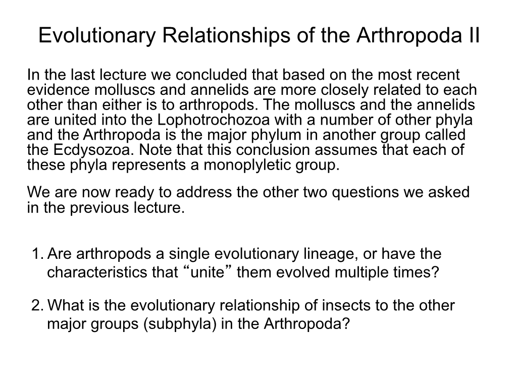 Evolutionary Relationships of the Arthropoda II