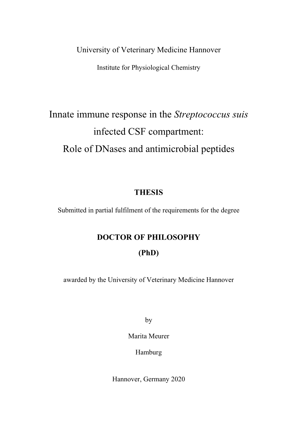 Innate Immune Response in the Streptococcus Suis Infected CSF Compartment