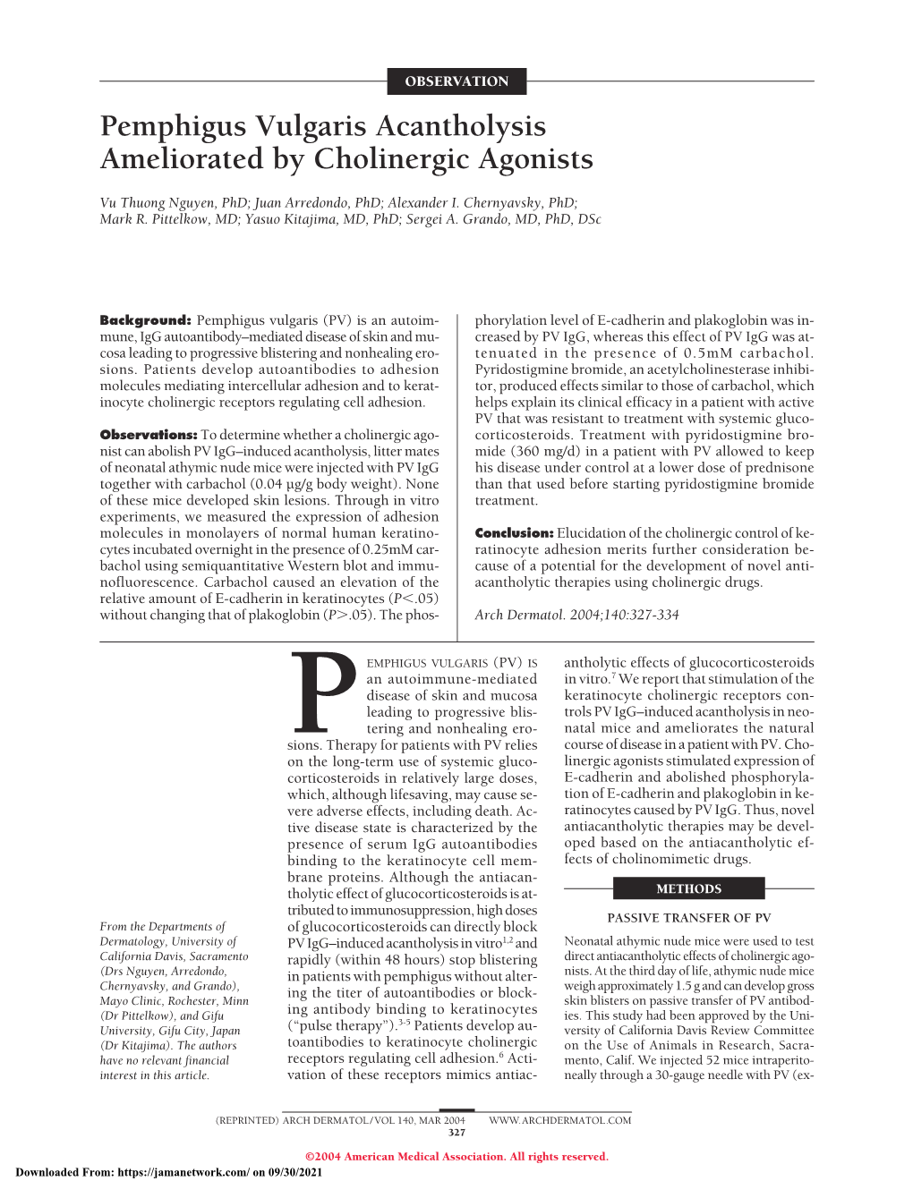 Pemphigus Vulgaris Acantholysis Ameliorated by Cholinergic Agonists