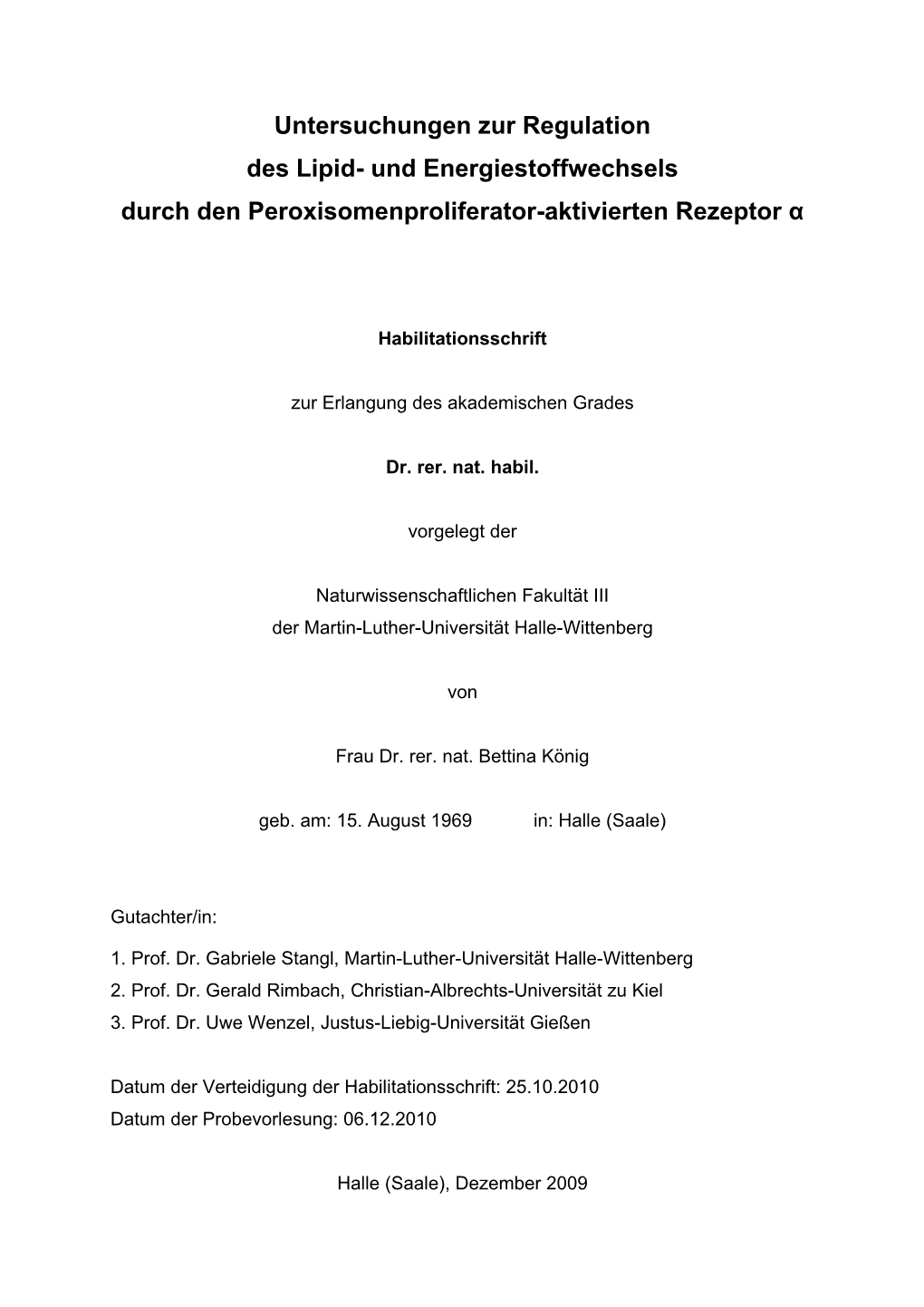 Untersuchungen Zur Regulation Des Lipid- Und Energiestoffwechsels Durch Den Peroxisomenproliferator-Aktivierten Rezeptor Α