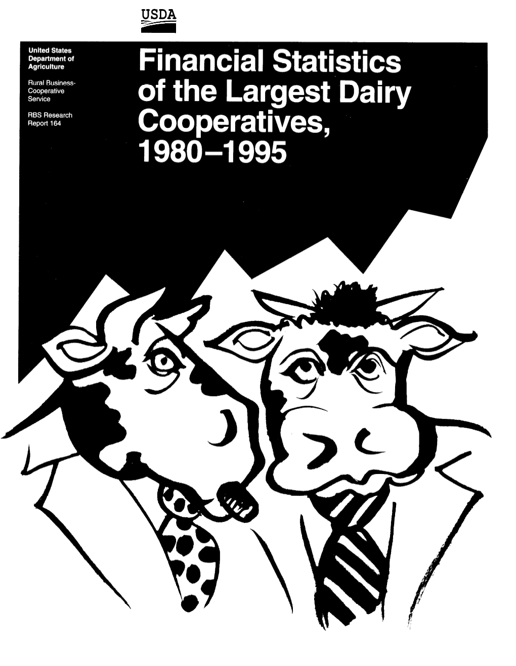 RR 164 Financial Statistics of the Largest Dairy Cooperatives, 1980