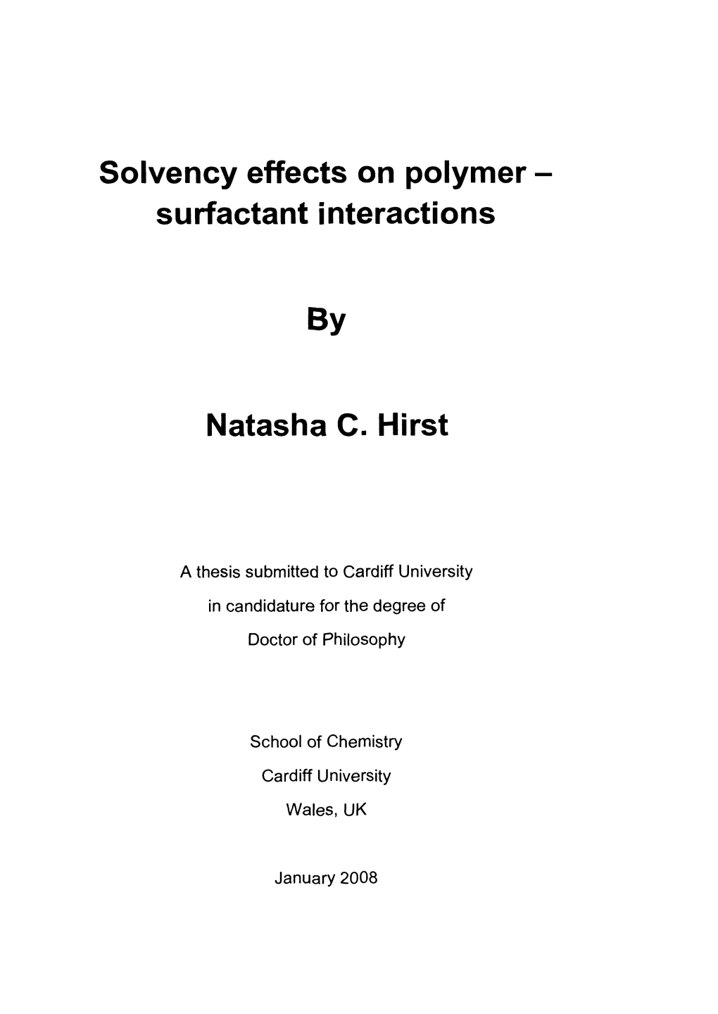 Solvency Effects on Polymer Surfactant Interactions by Natasha C. Hirst