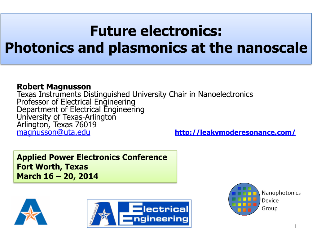 Future Electronics: Photonics and Plasmonics at the Nanoscale