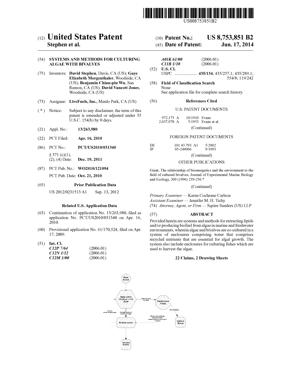 (12) United States Patent (10) Patent No.: US 8,753,851 B2 Stephen Et Al