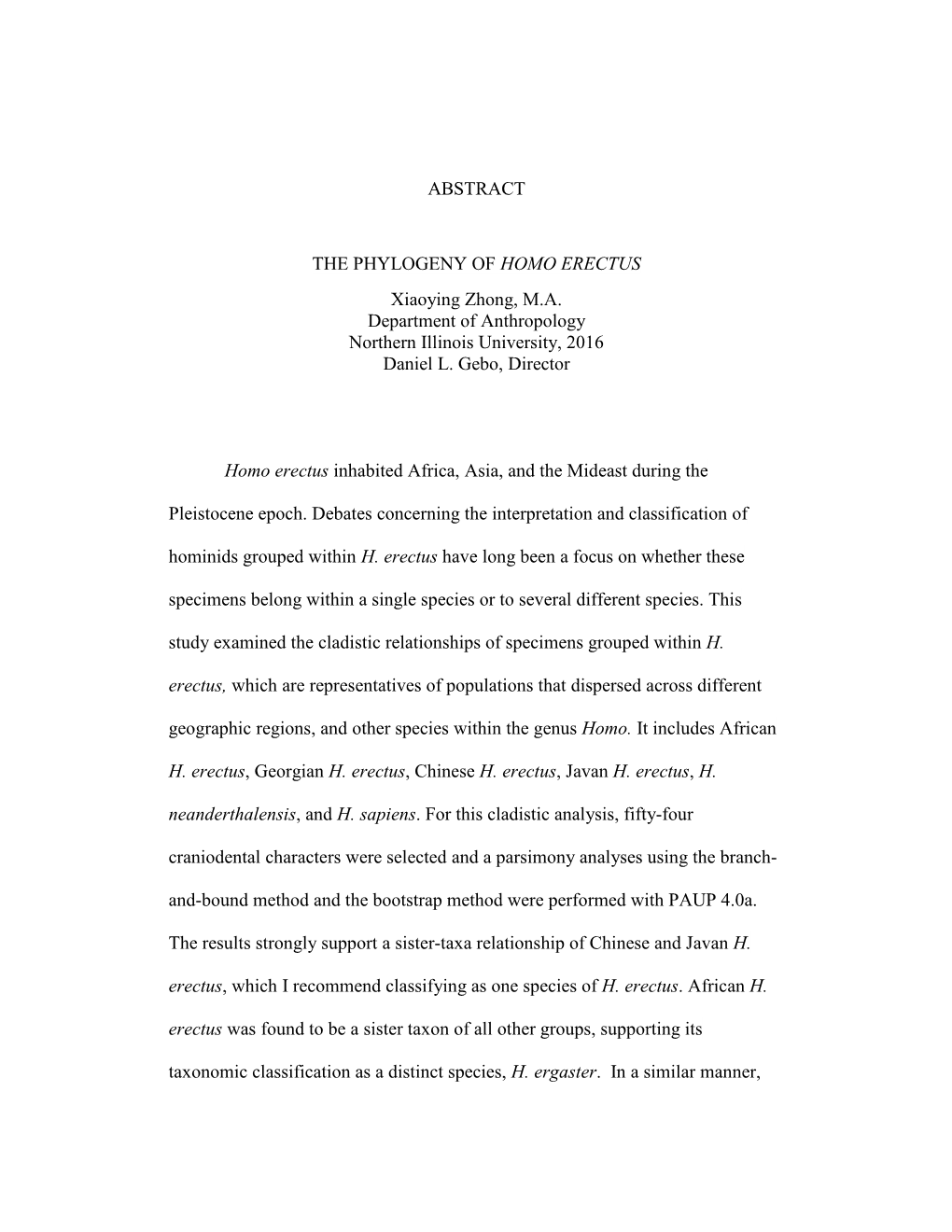 ABSTRACT the PHYLOGENY of HOMO ERECTUS Xiaoying Zhong