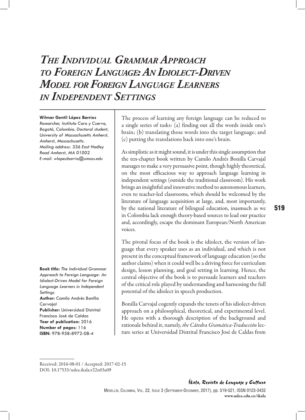 The Individual Grammar Approach to Foreign Language: an Idiolect-Driven Model for Foreign Language Learners in Independent Settings