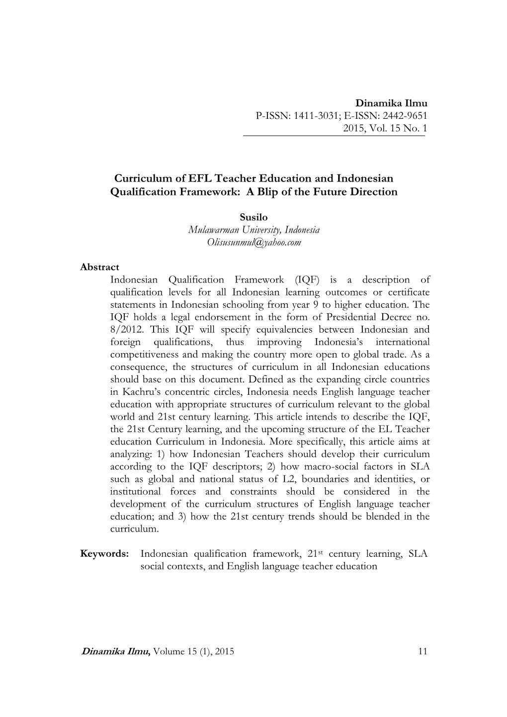 Curriculum of EFL Teacher Education and Indonesian Qualification Framework: a Blip of the Future Direction