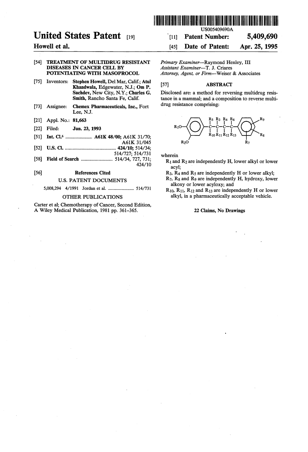 United States Patent 19 11 Patent Number: 5,409,690 Howell Et Al