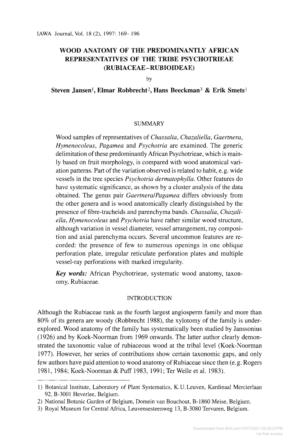 WOOD ANATOMY of the PREDOMINANTLY AFRICAN REPRESENTATIVES of the TRIBE PSYCHOTRIEAE (RUBIACEAE-RUBIOIDEAE) Steven Janseni , Elma