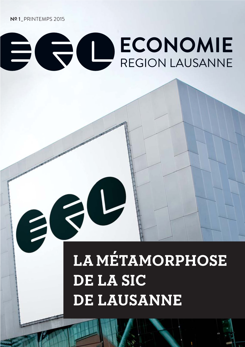 La Métamorphose De La Sic De Lausanne