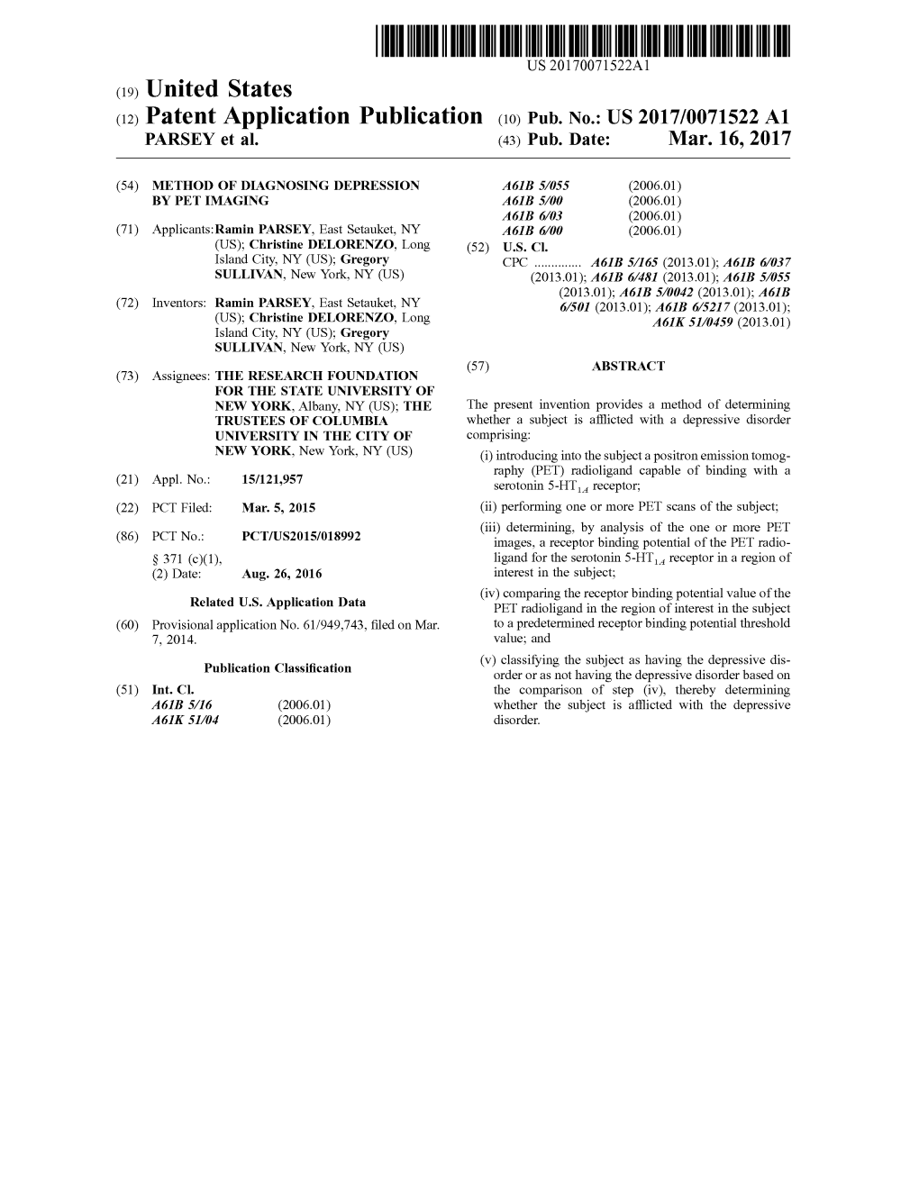 (12) Patent Application Publication (10) Pub. No.: US 2017/0071522 A1 PARSEY Et Al