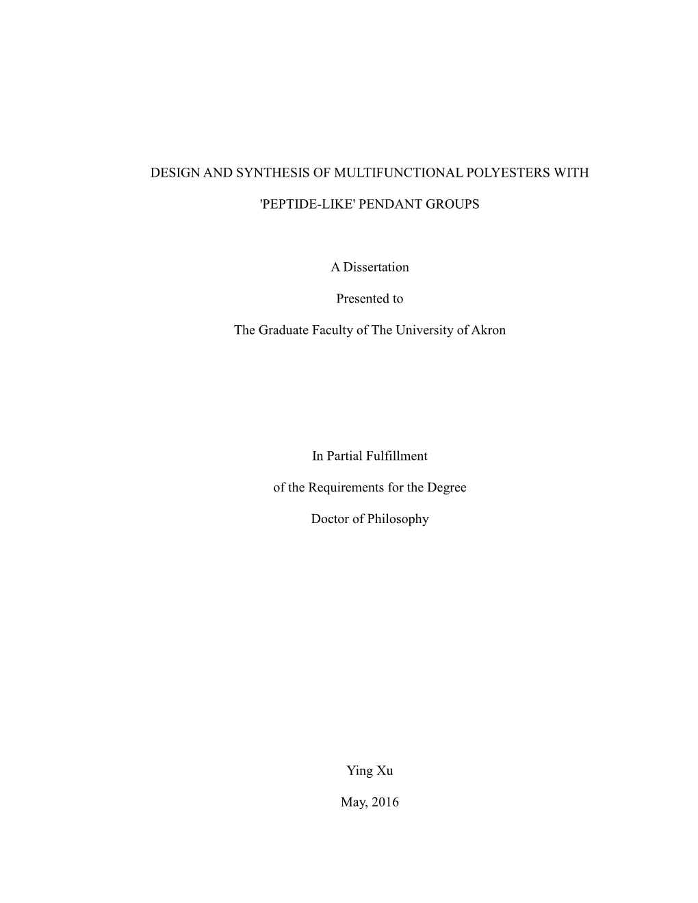 Design and Synthesis of Multifunctional Polyesters With