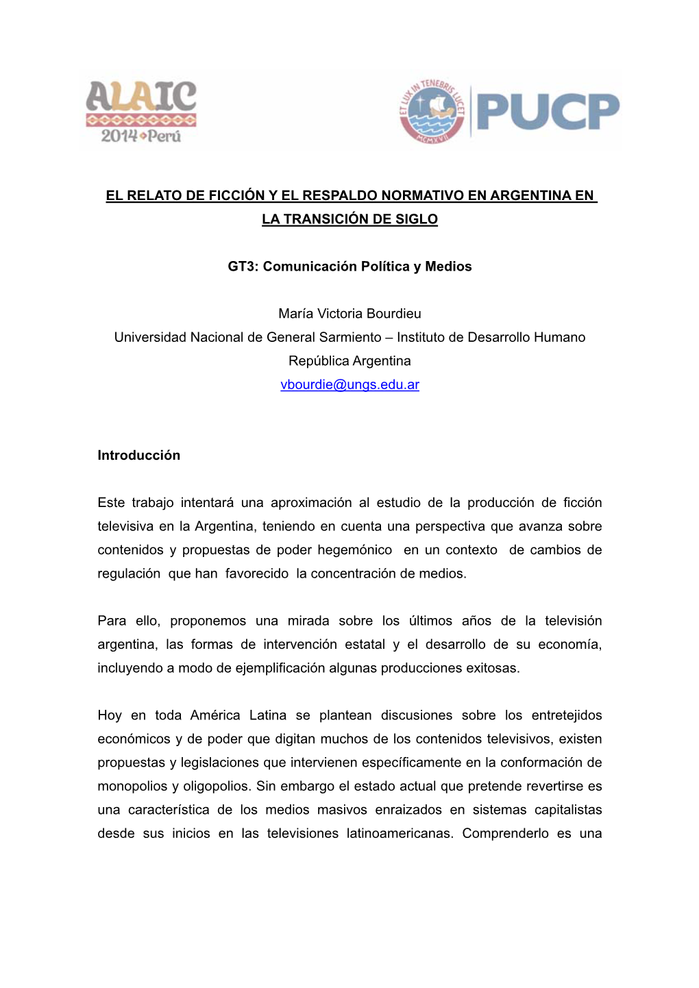 El Relato De Ficción Y El Respaldo Normativo En Argentina En La Transición De Siglo