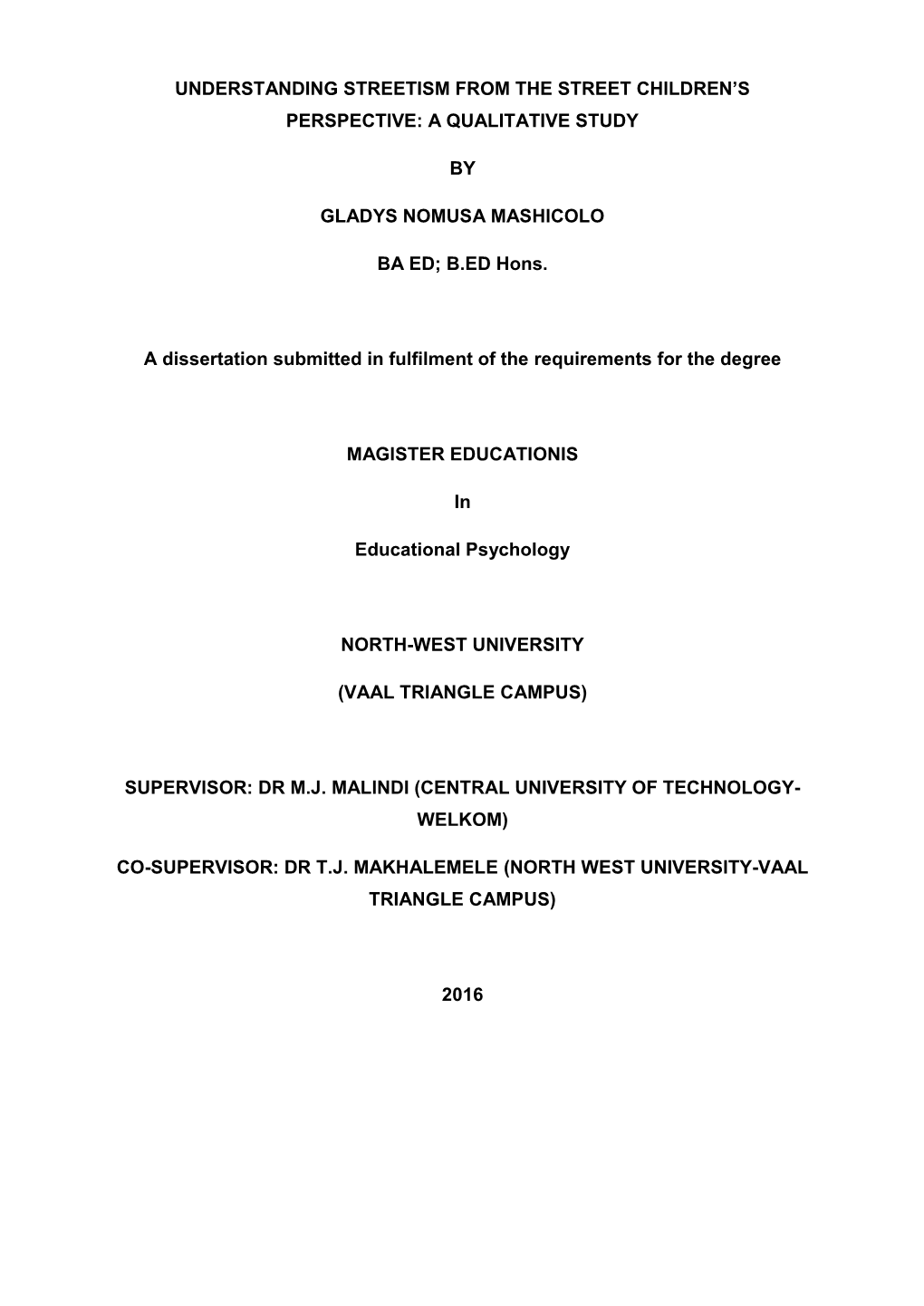 Understanding Streetism from the Street Children's Perspectives: a Qualitative Approach