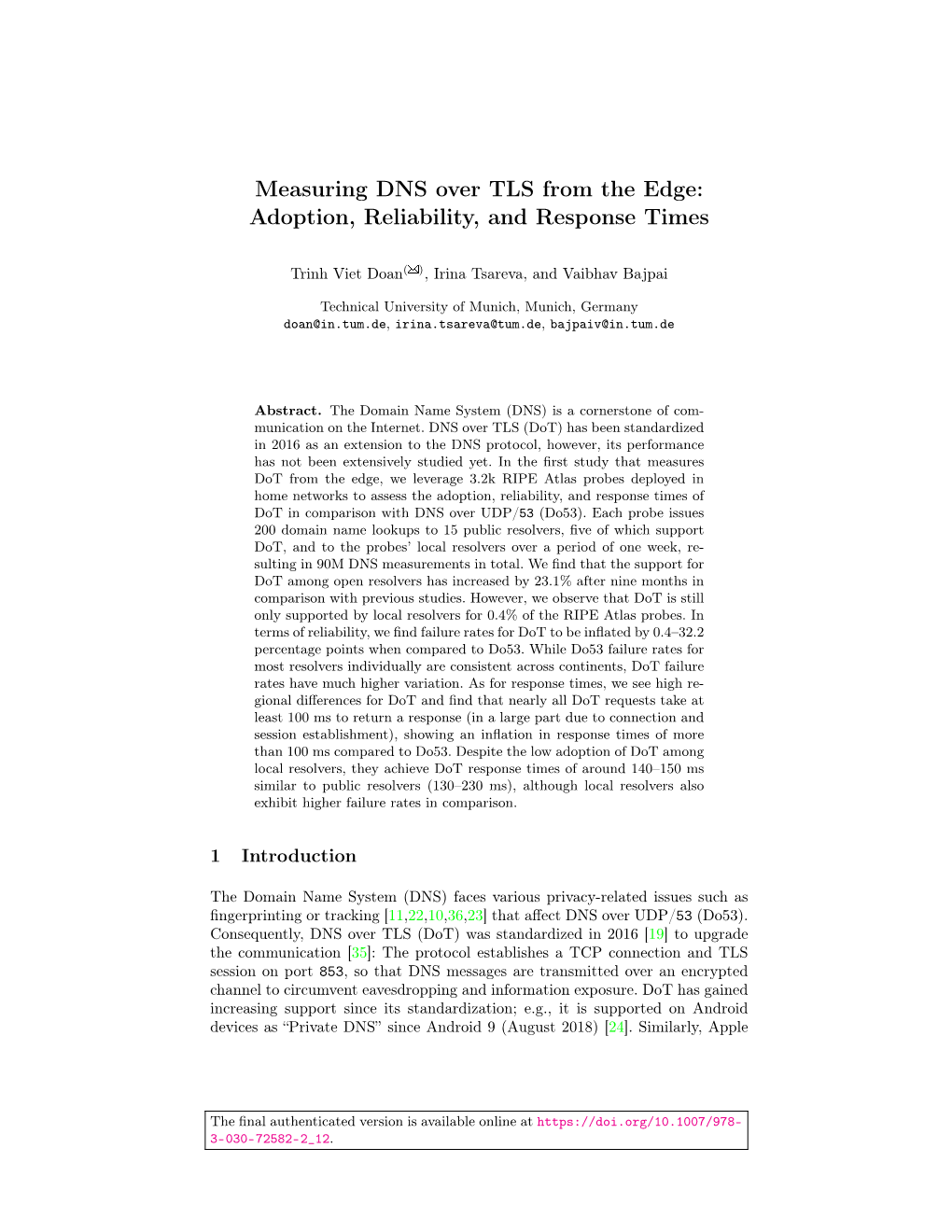 Measuring DNS Over TLS from the Edge: Adoption, Reliability, and Response Times