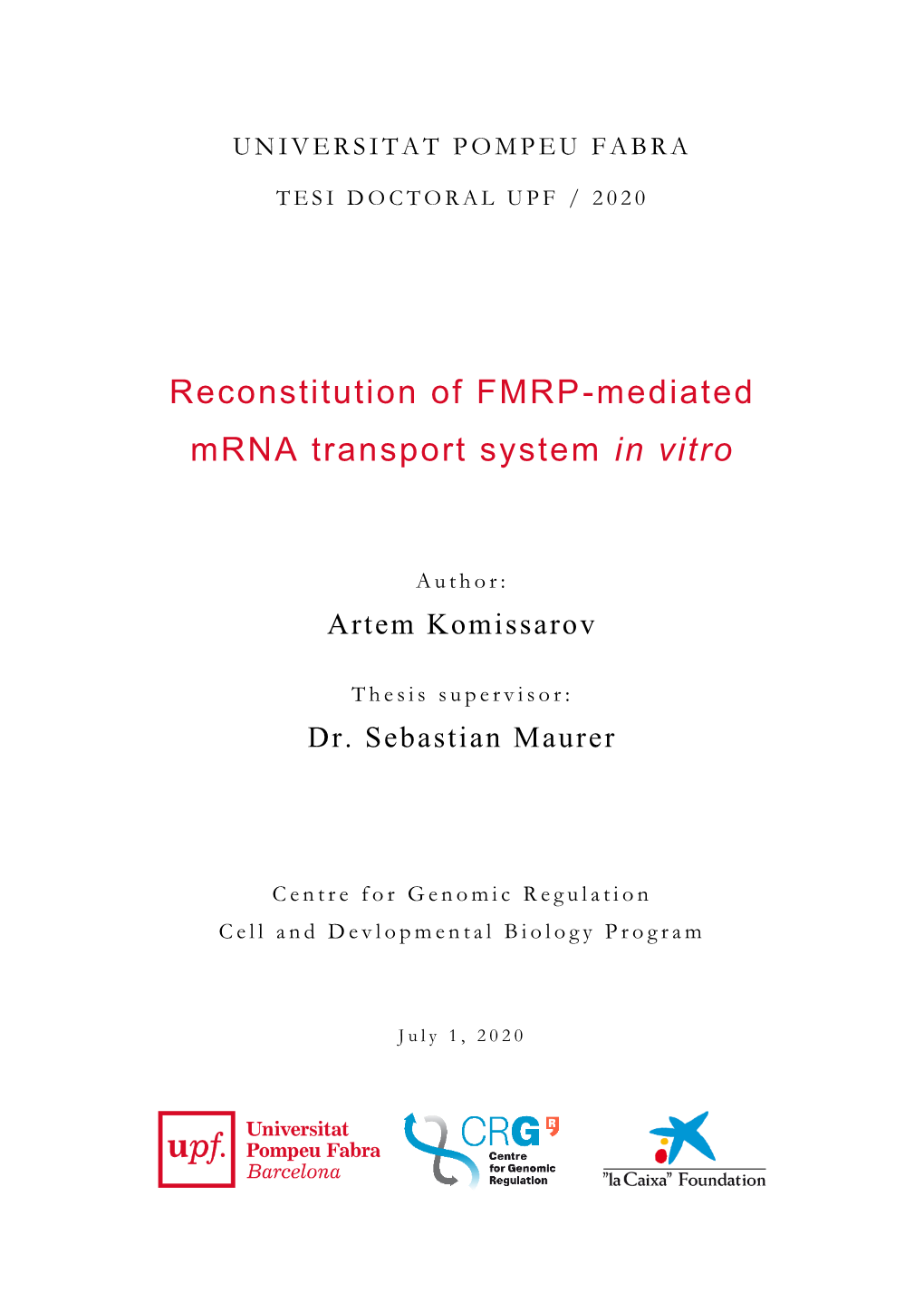 Reconstitution of FMRP-Mediated Mrna Transport System in Vitro