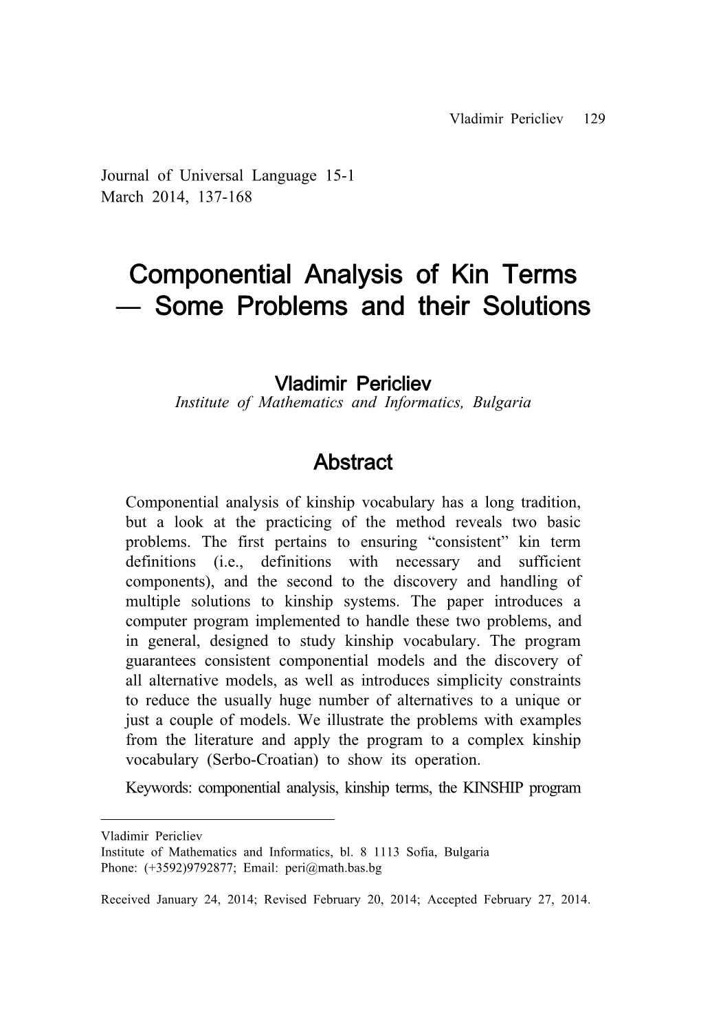 Componential Analysis of Kin Terms ― Some Problems and Their Solutions