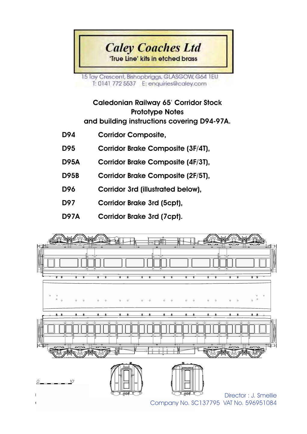 Caledonian Railway 65' Corridor Stock Prototype Notes and Building Instructions Covering D94-97A