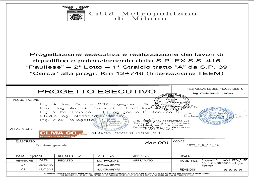 Progettazione Esecutiva E Realizzazione Dei Lavori Di Riqualifica E Potenziamento Della S.P