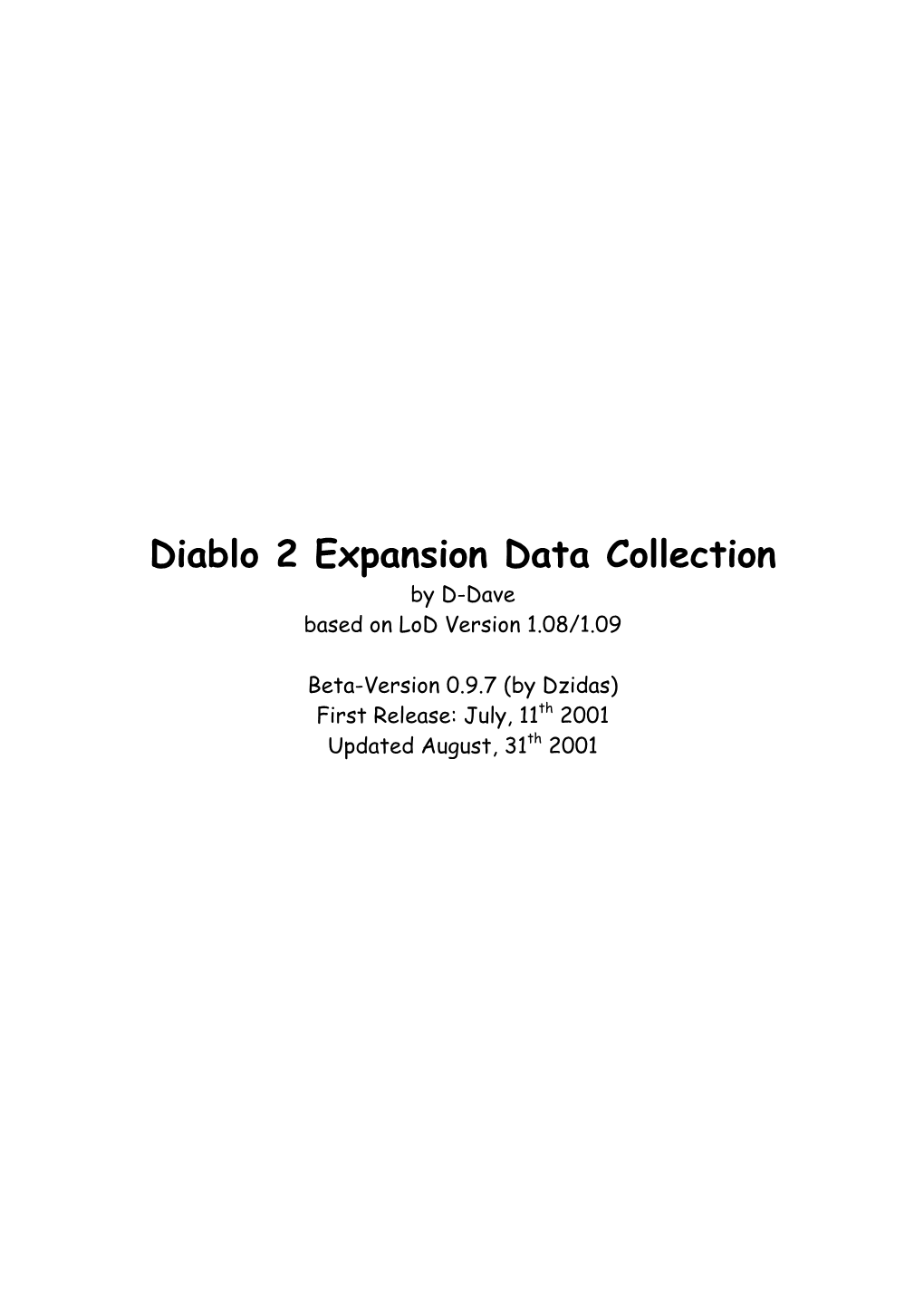 Diablo 2 Expansion Data Collection by D-Dave Based on Lod Version 1.08/1.09