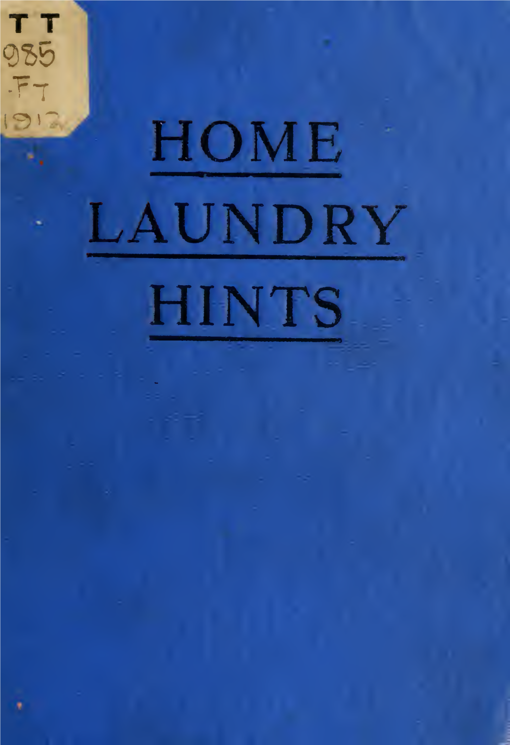 HOME LAUNDRY HINTS HOME Laundry Hints