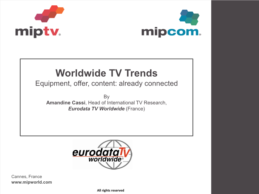 Worldwide TV Trends Equipment, Offer, Content: Already Connected