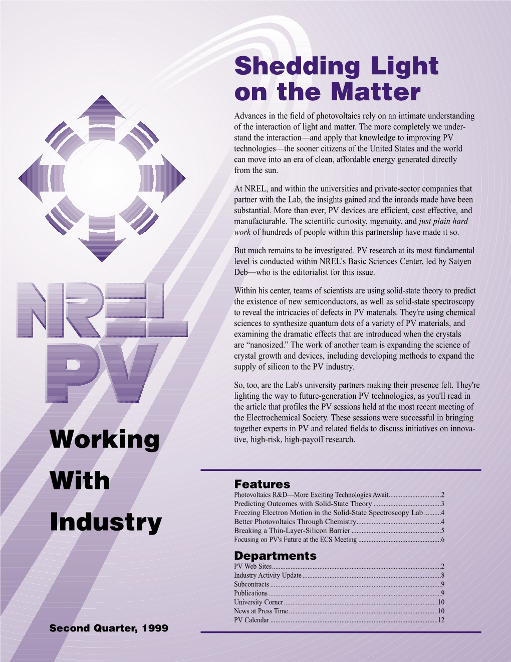 NREL PV: Working with Industry, Second Quarter 1999