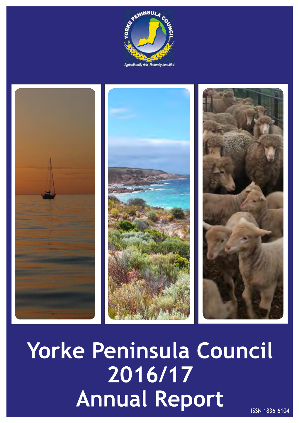 Yorke Peninsula Council 2016/17 Annual Report ISSN 1836-6104 Council Information