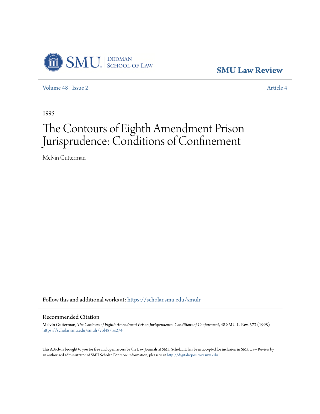 The Contours of Eighth Amendment Prison Jurisprudence: Conditions of Confinement, 48 SMU L