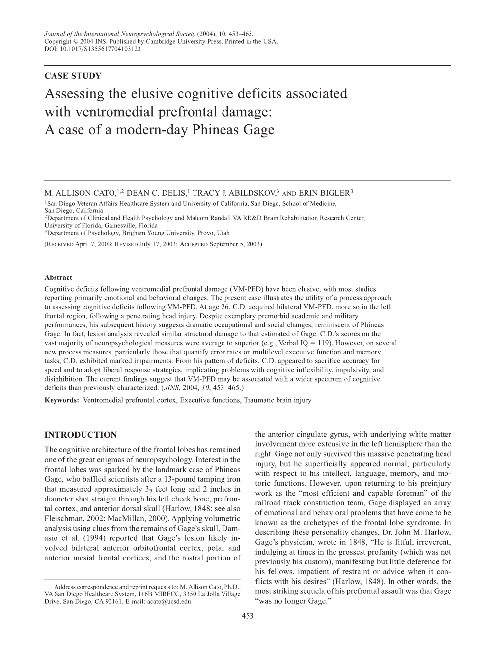 Assessing the Elusive Cognitive Deficits Associated with Ventromedial Prefrontal Damage: a Case of a Modern-Day Phineas Gage