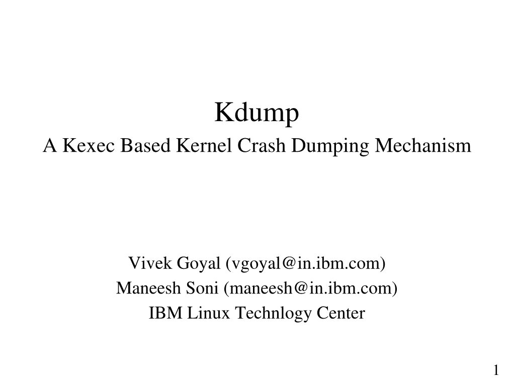 A Kexec Based Kernel Crash Dumping Mechanism