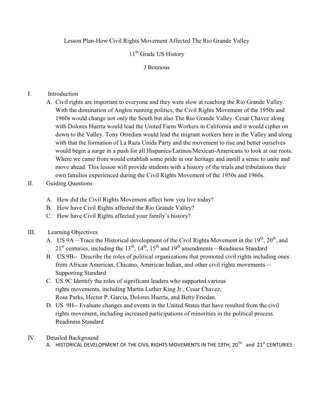 Lesson Plan-How Civil Rights Movement Affected the Rio Grande Valley 11 Grade US History J Bounous I. Introduction A. Civil Righ