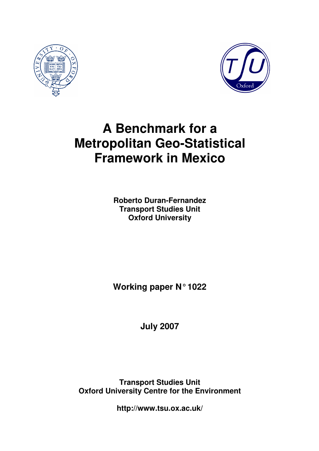 A Benchmark for a Metropolitan Geo-Statistical Framework in Mexico