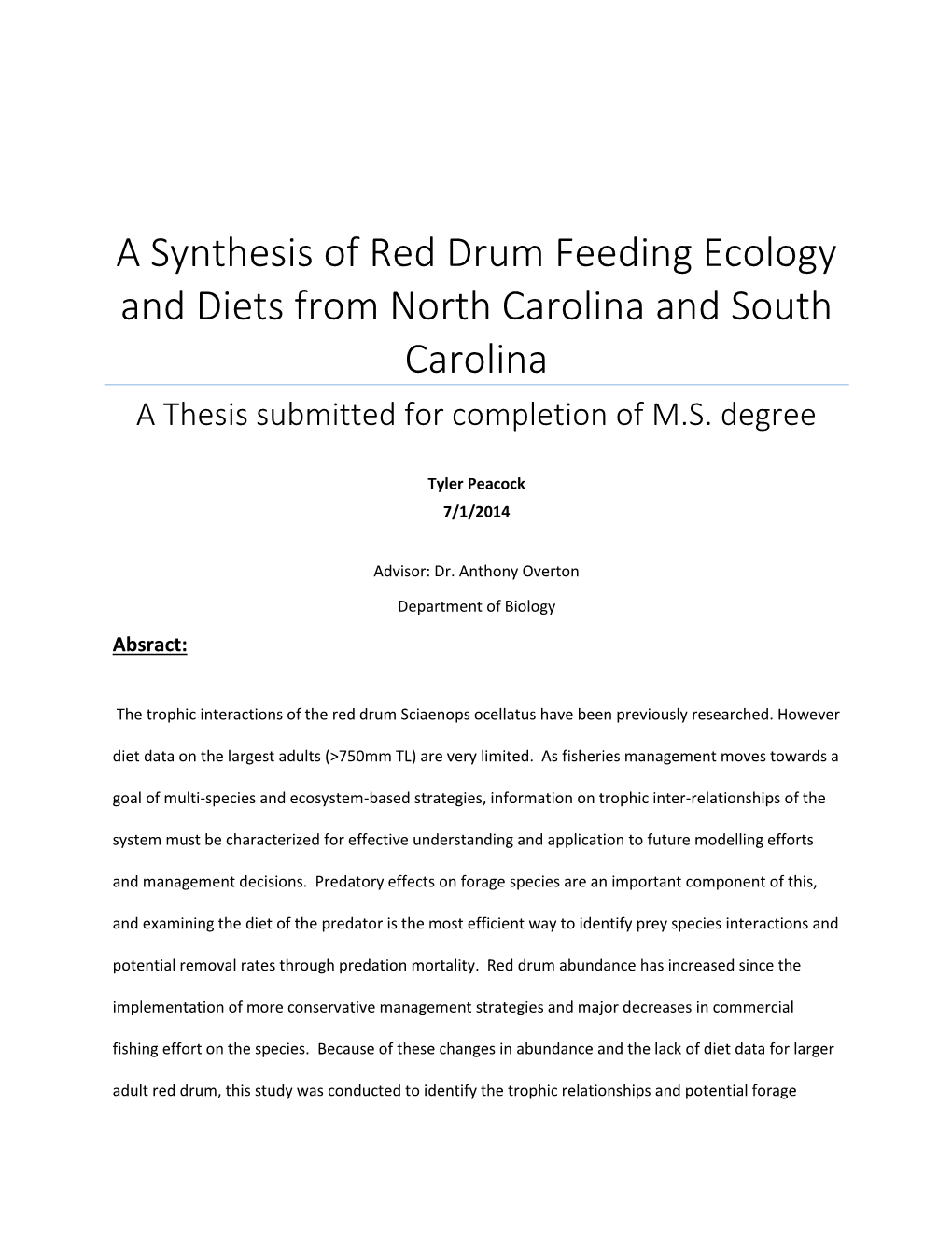 A Synthesis of Red Drum Feeding Ecology and Diets from North Carolina and South Carolina a Thesis Submitted for Completion of M.S
