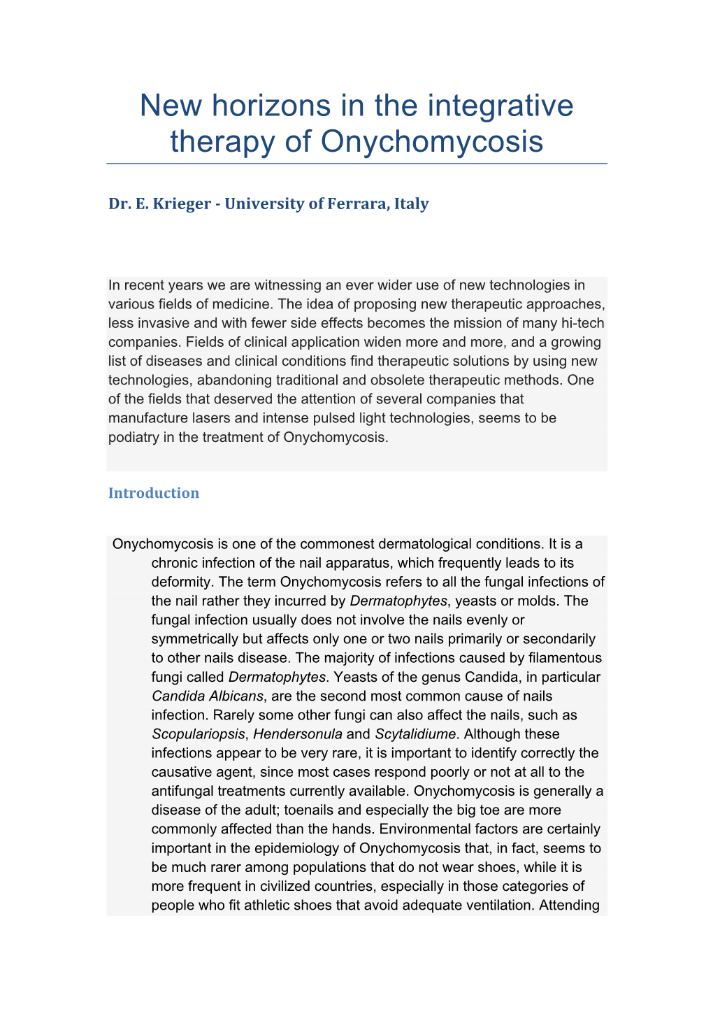 New Horizons in the Integrative Therapy of Onychomycosis