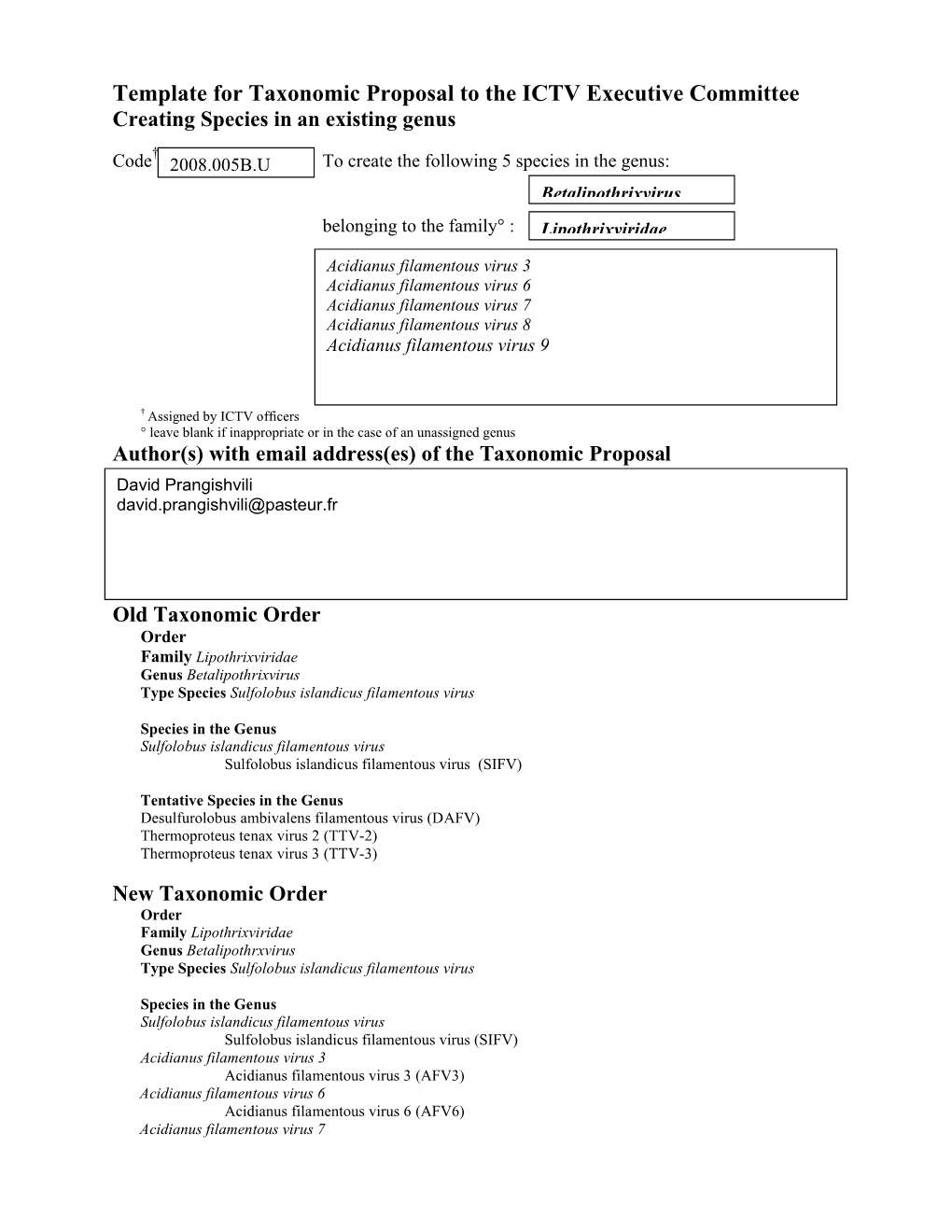 Template for Taxonomic Proposal to the ICTV Executive Committee Creating Species in an Existing Genus