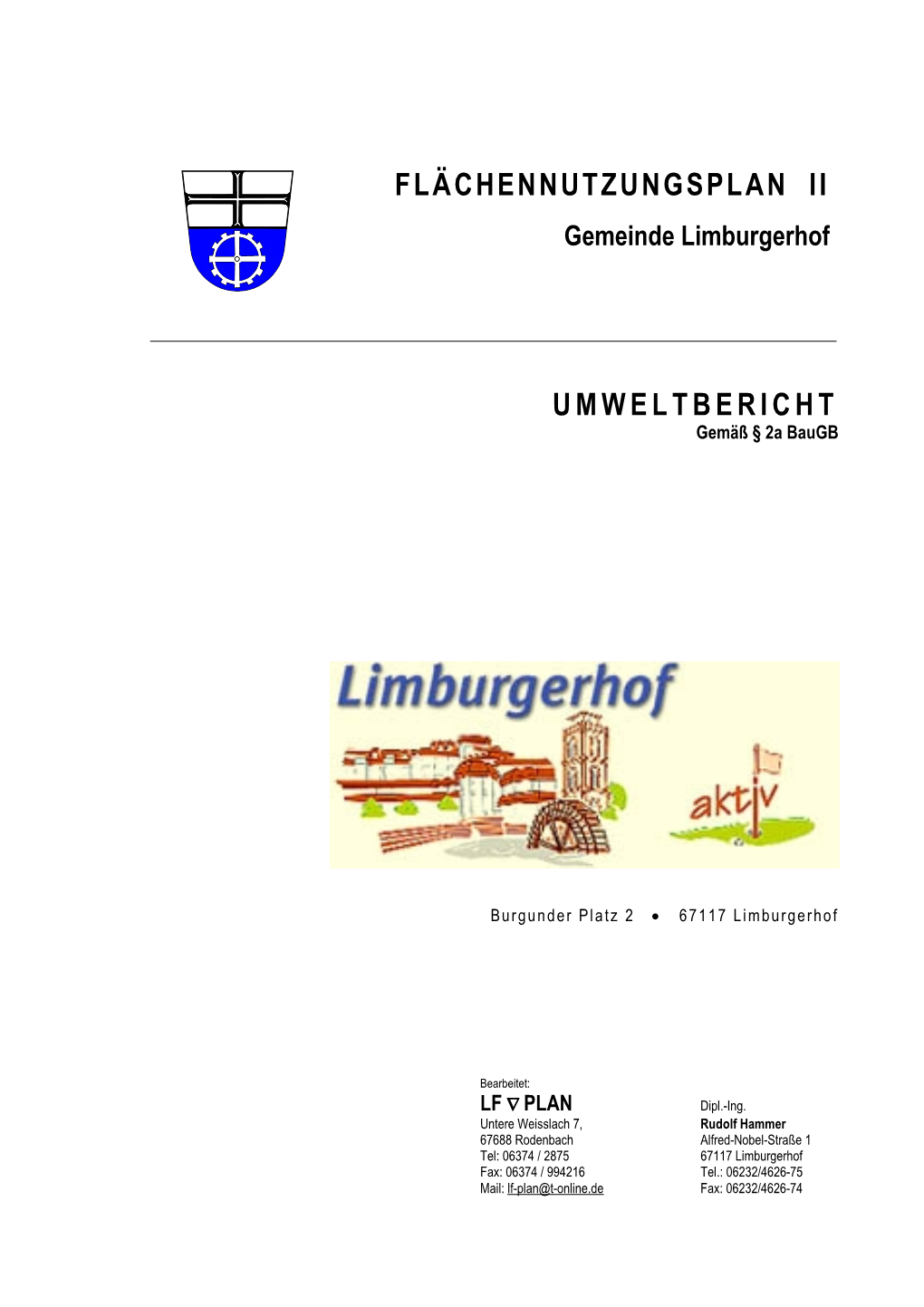 UMWELTBERICHT Gemäß § 2A Baugb