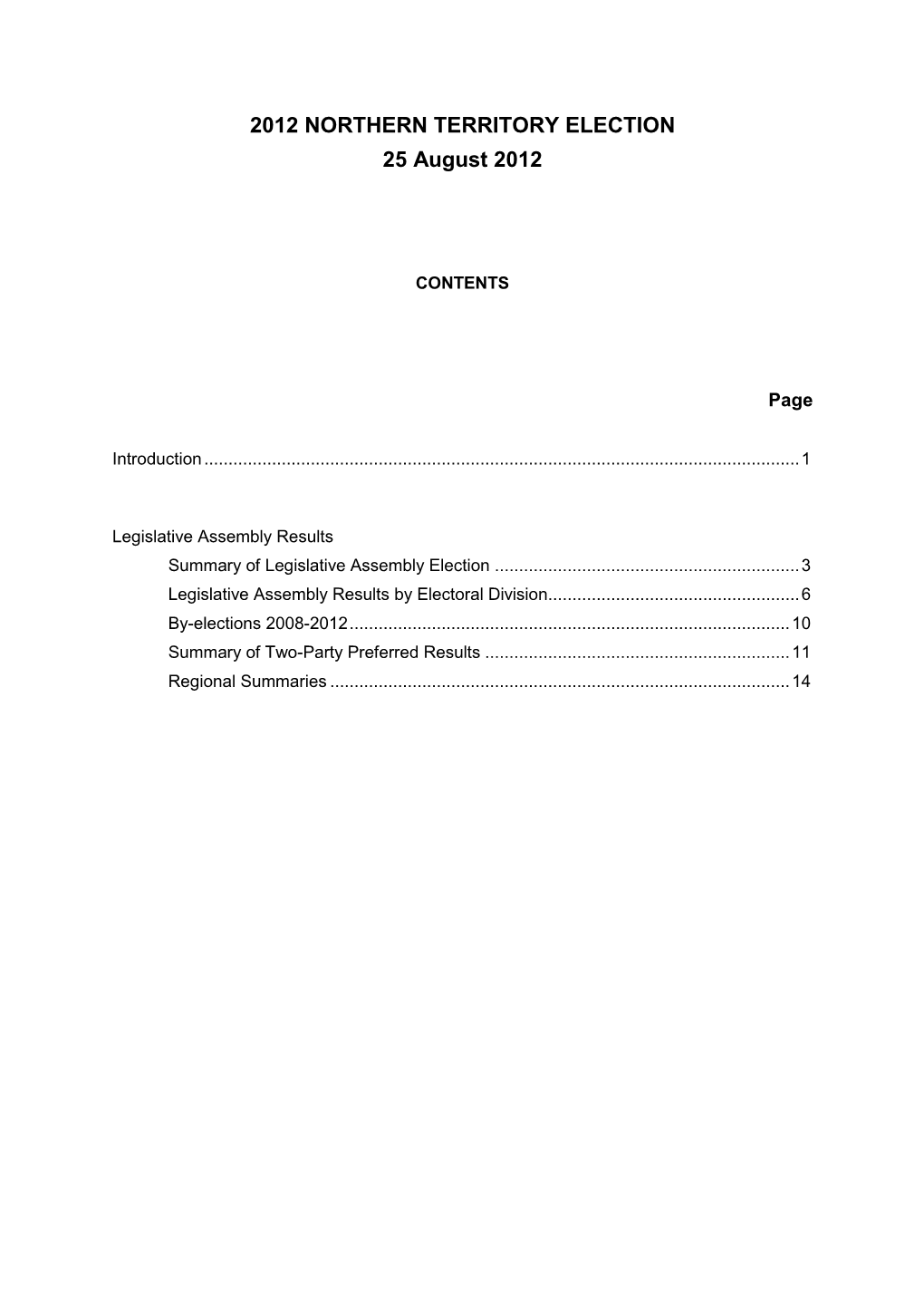 2012 NORTHERN TERRITORY ELECTION 25 August 2012