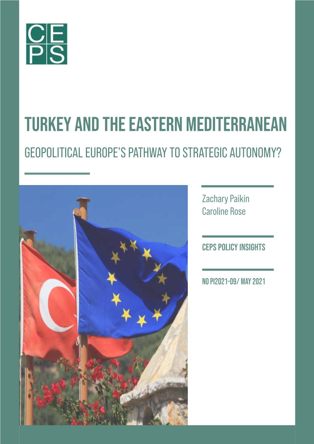 Turkey and the Eastern Mediterranean Geopolitical Europe’S Pathway to Strategic Autonomy?