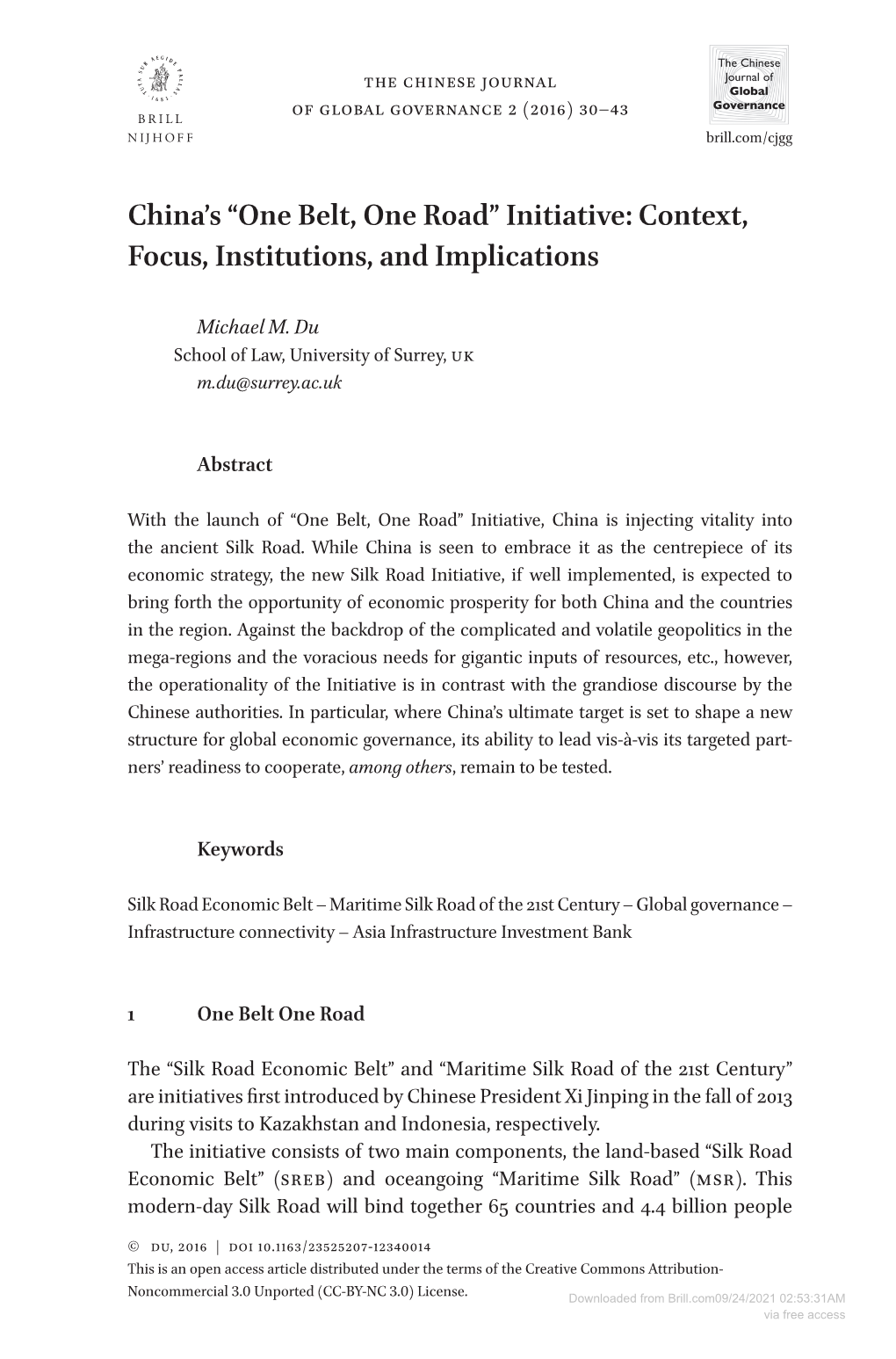 China's “One Belt, One Road” Initiative: Context, Focus, Institutions, and Implications