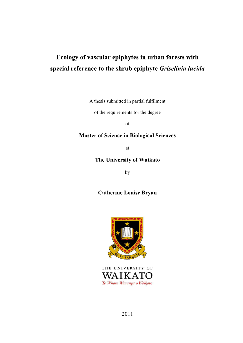 Ecology of Vascular Epiphytes in Urban Forests with Special Reference to the Shrub Epiphyte Griselinia Lucida