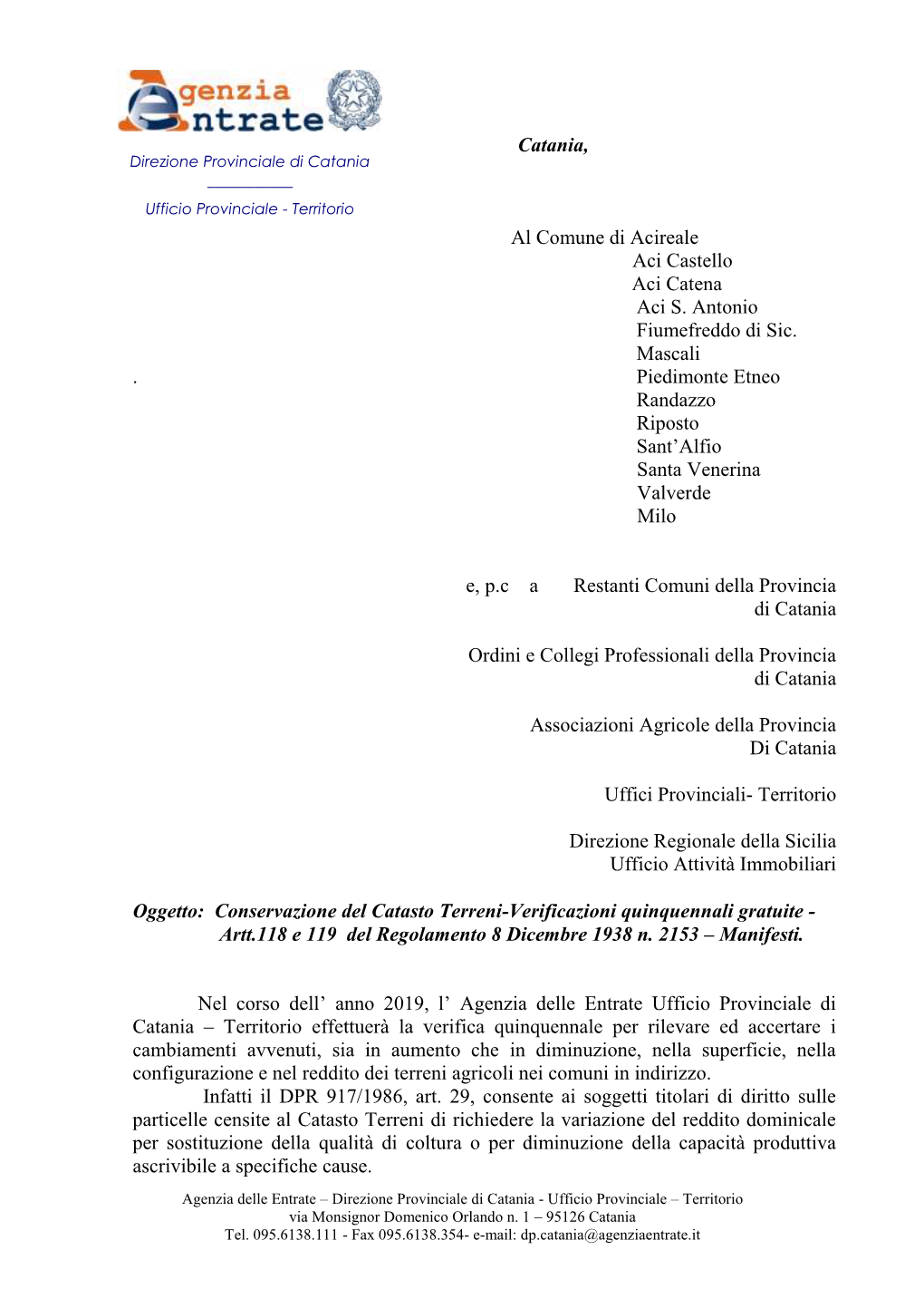 Catania, Al Comune Di Acireale Aci Castello Aci Catena Aci S. Antonio Fiumefreddo Di Sic. Mascali . Piedimonte Etneo Randazzo R