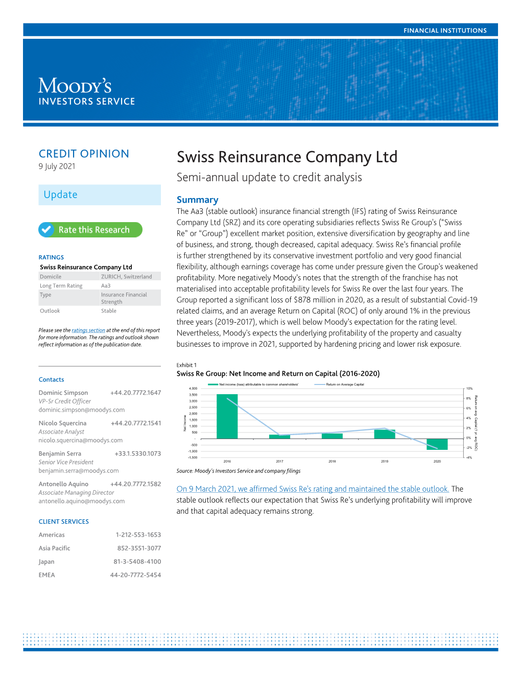 Swiss Reinsurance Company Ltd 9 July 2021 Semi-Annual Update to Credit Analysis