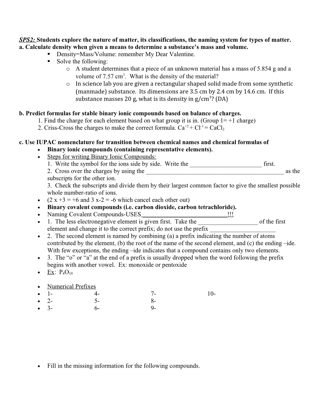 A. Calculate Density When Given a Means to Determine a Substance S Mass and Volume