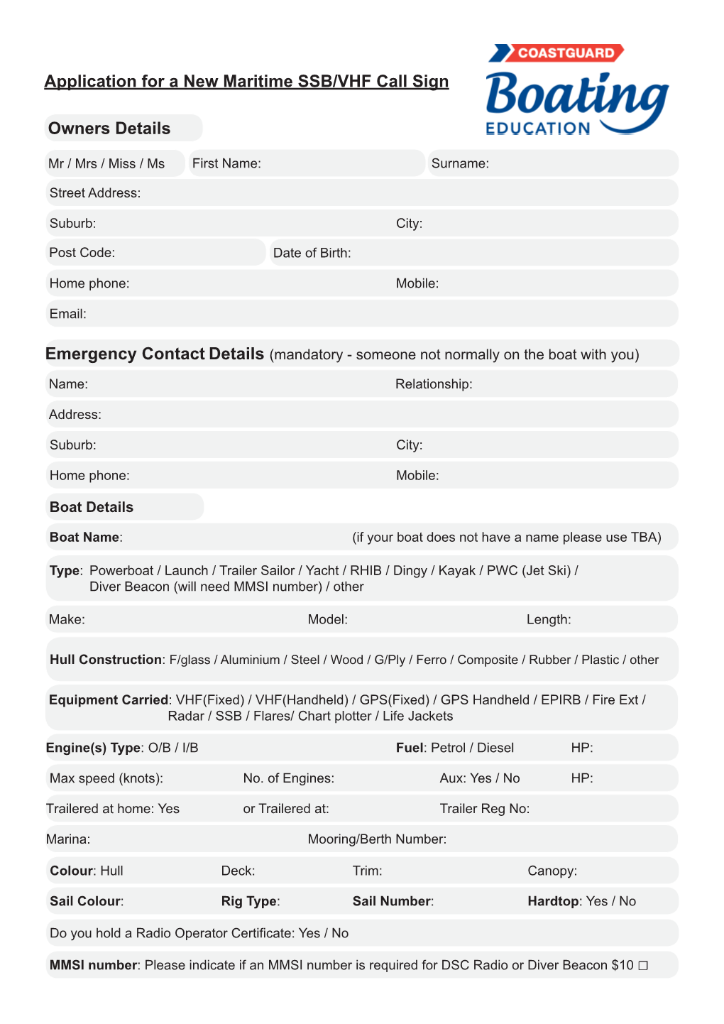 Application for a New Maritime SSB/VHF Call Sign Owners Details