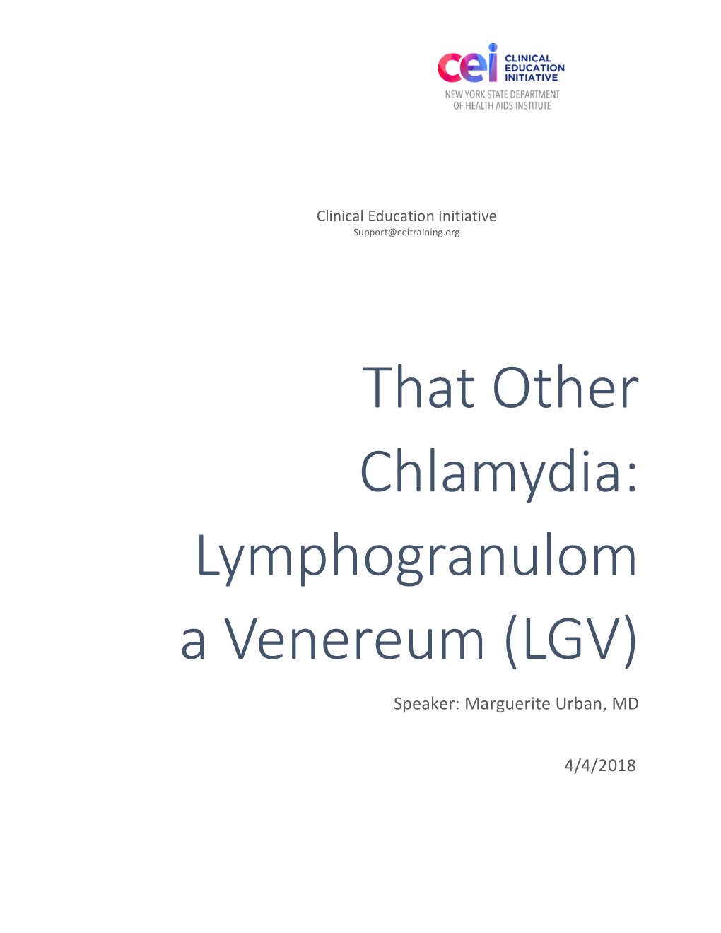 That Other Chlamydia: Lymphogranulom a Venereum (LGV)