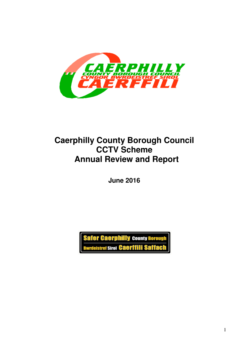 Caerphilly County Borough Council CCTV Scheme Annual Review and Report