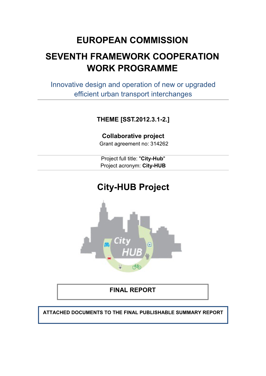 City-Hub" Project Acronym: City-HUB