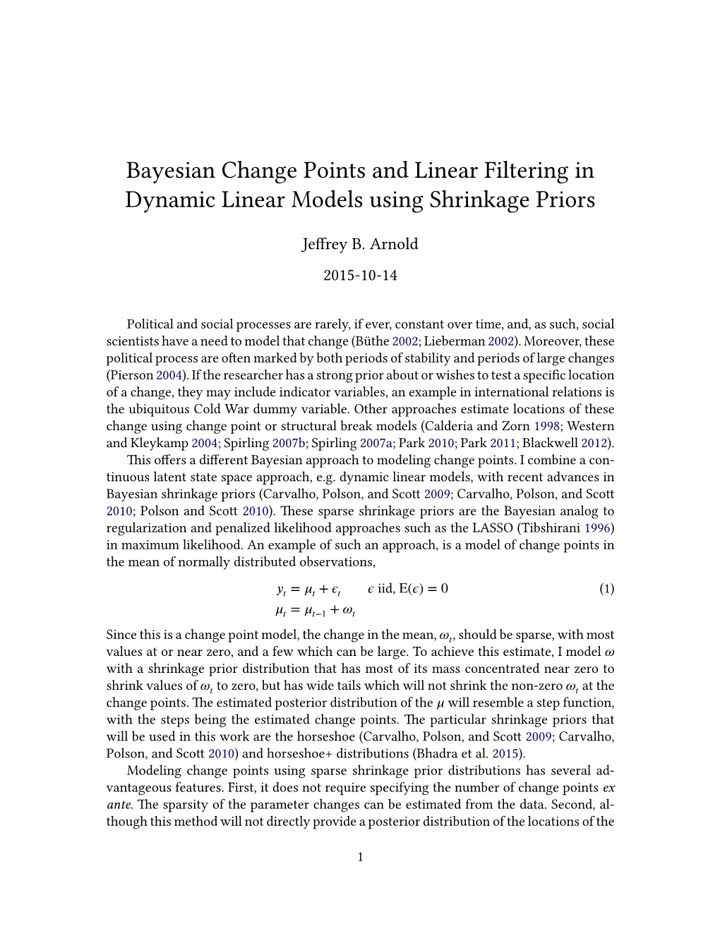 Bayesian Change Points and Linear Filtering in Dynamic Linear Models Using Shrinkage Priors