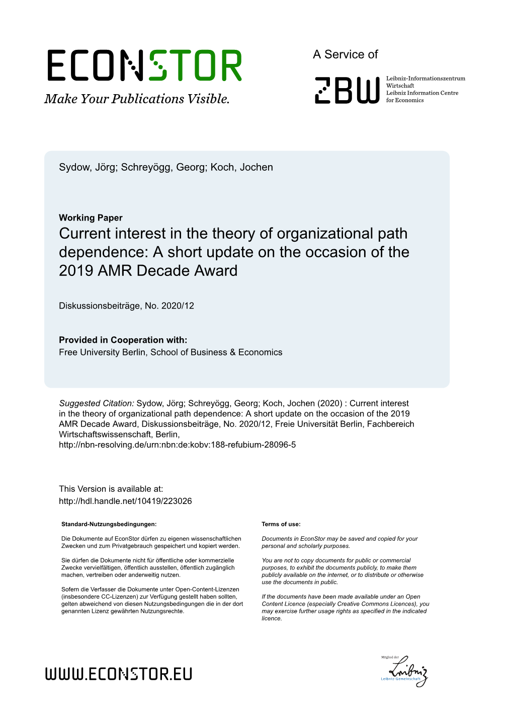 Current Interest in the Theory of Organizational Path Dependence: a Short Update on the Occasion of the 2019 AMR Decade Award